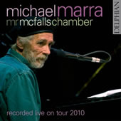 Michael Marra with Mr McFall's Chamber - Recorded Live On Tour 2010 (CD)