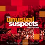 Unusual Suspects Live in Scotland